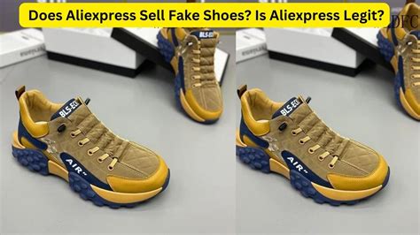 do aliexpress sell fake shoes|aliexpress counterfeit products history.